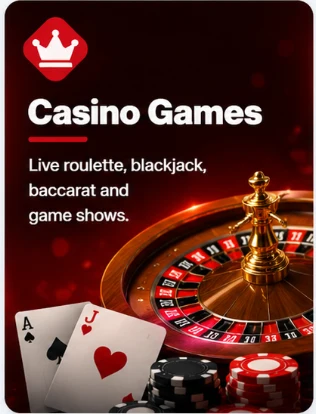 Casino Games: live roulette, blackjack, baccarat and game shows